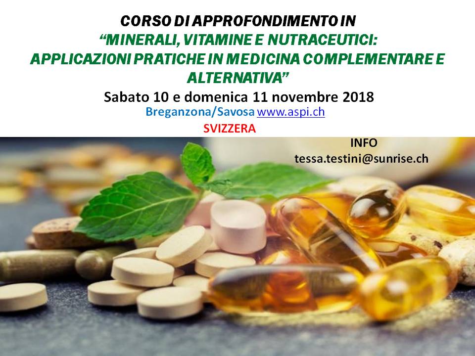 CORSO DI APPROFONDIMENTO IN “MINERALI, VITAMINE E NUTRACEUTICI: APPLICAZIONI PRATICHE IN MEDICINA COMPLEMENTARE E ALTERNATIVA”